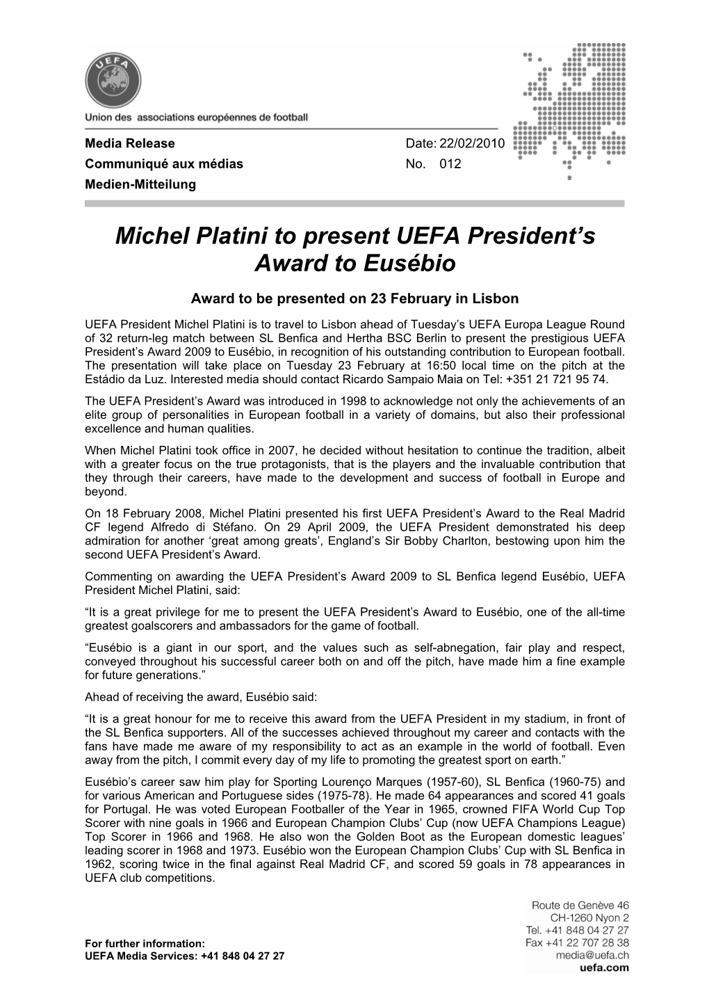Michel Platini to Present UEFA President's Award to Eusébio
