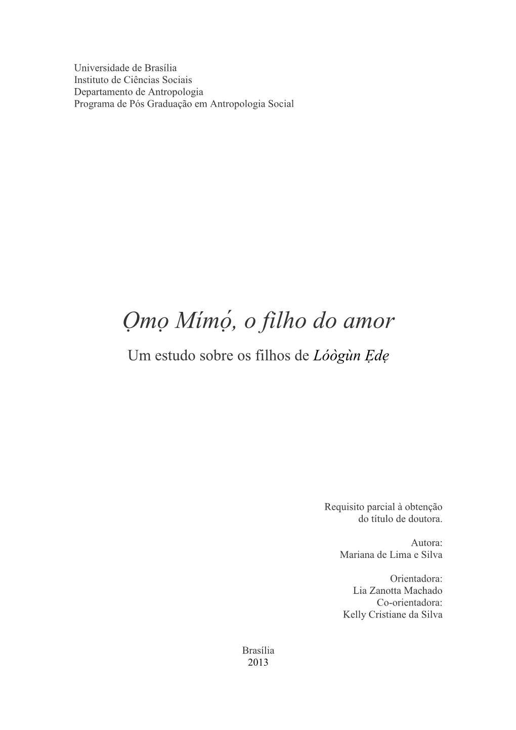 Ọmọ Mímọ , O Filho Do Amor Um Estudo Sobre Os Filhos De Lóògùn Ẹdẹ