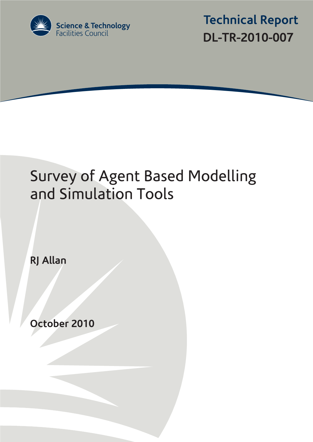 Survey of Agent Based Modelling and Simulation Tools