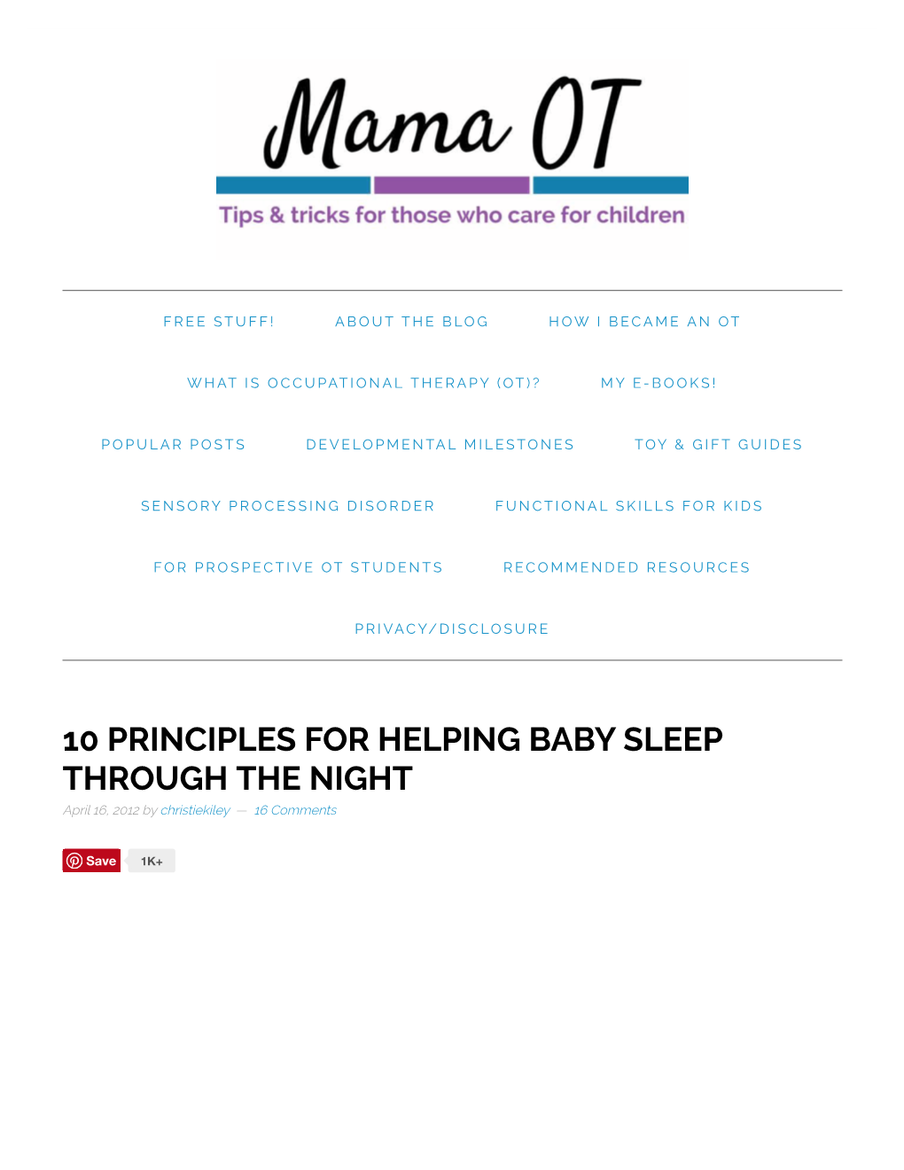 10 PRINCIPLES for HELPING BABY SLEEP THROUGH the NIGHT April 16, 2012 by Christiekiley — 16 Comments