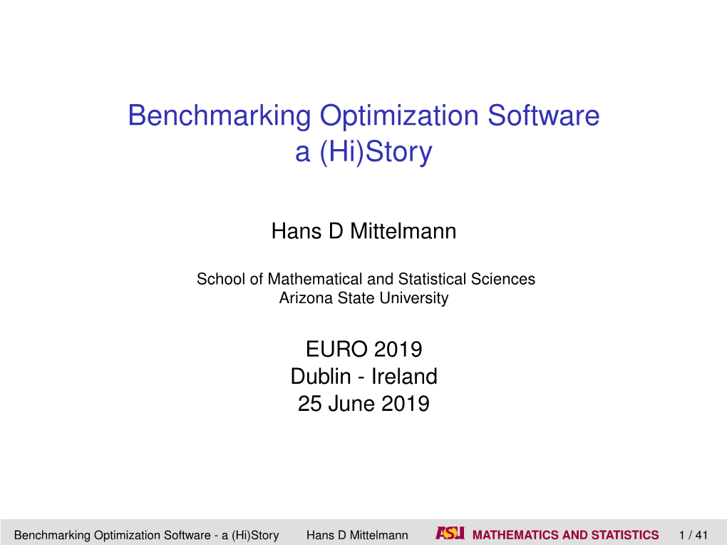 Benchmarking Optimization Software a (Hi)Story