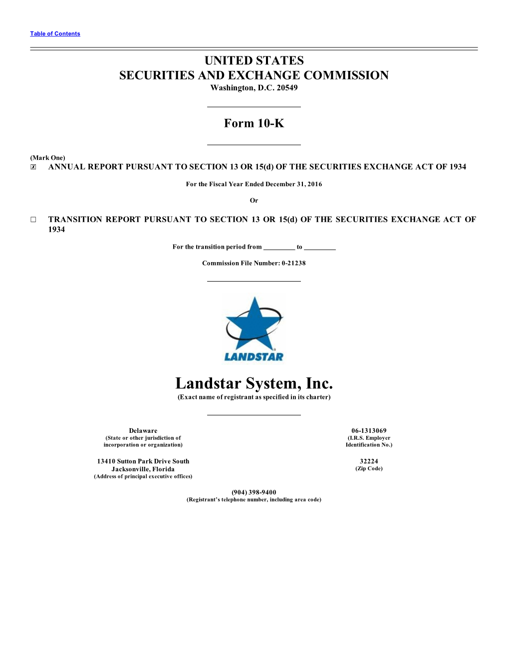 Landstar System, Inc. (Exact Name of Registrant As Specified in Its Charter)