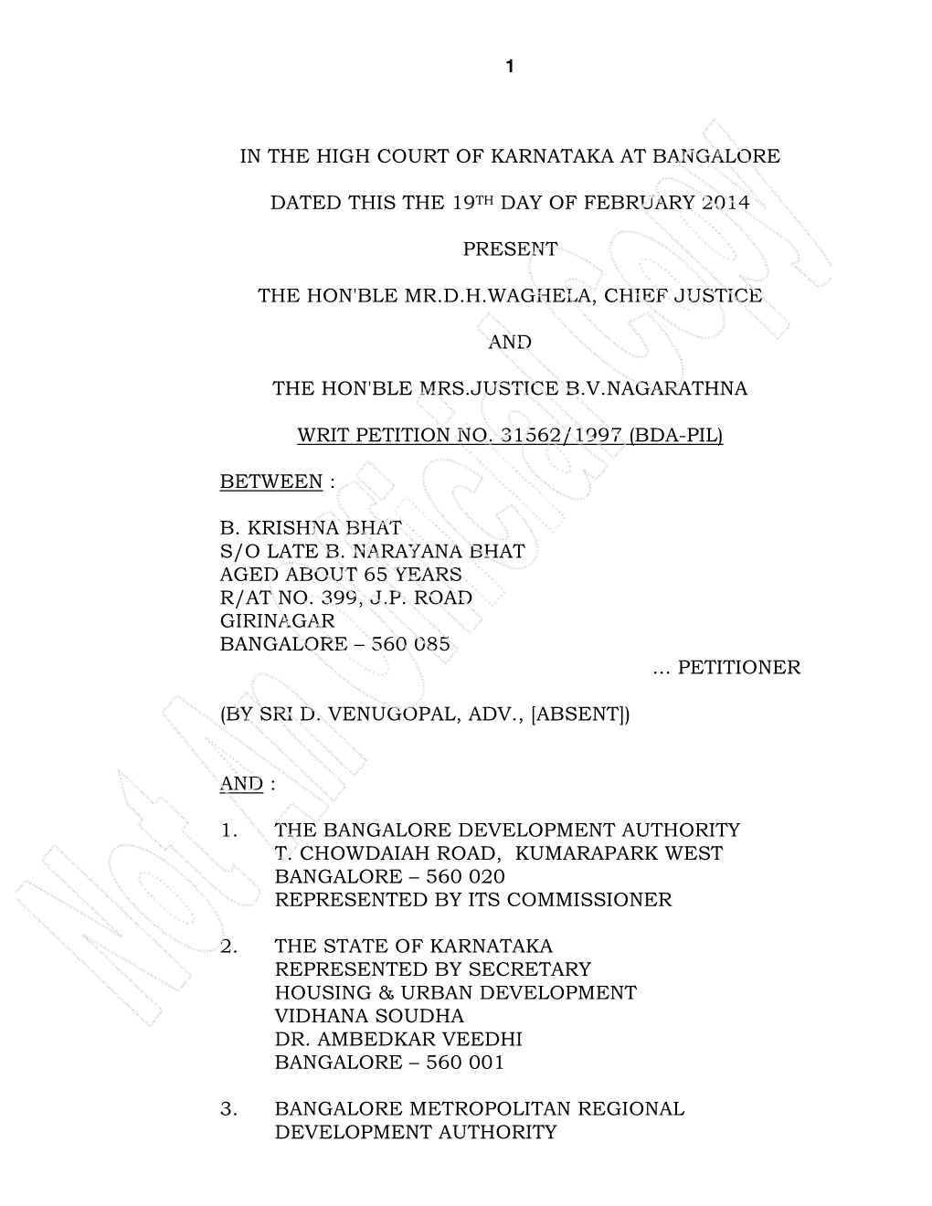In the High Court of Karnataka at Bangalore Dated This the 19Th Day of February 2014 Present the Hon'ble Mr.D.H.Waghela, Chief J