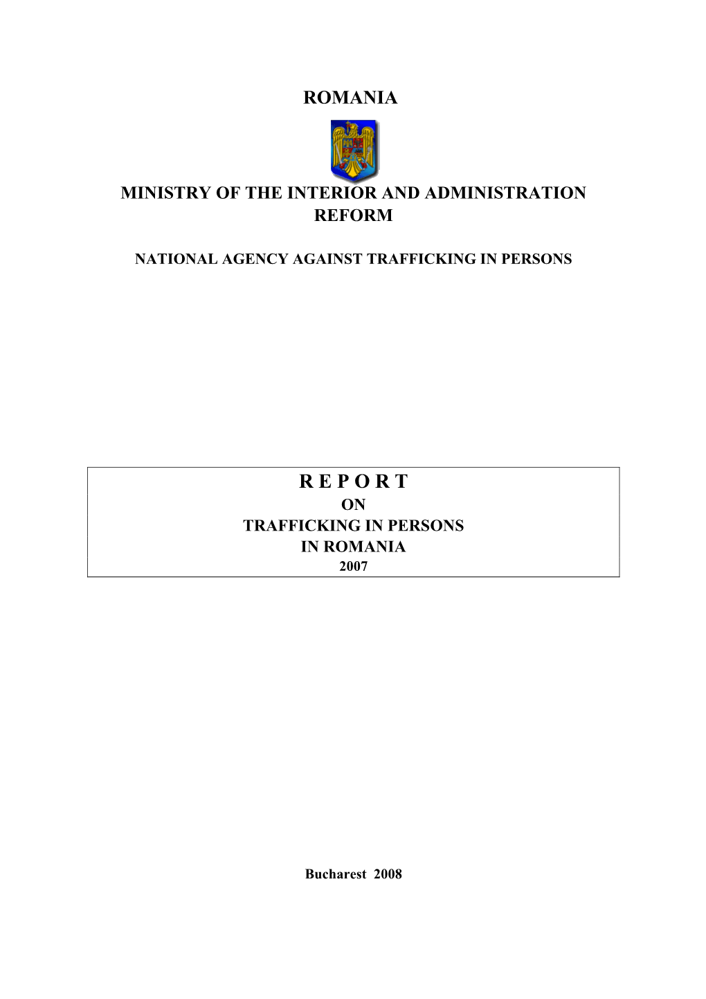 Report on Trafficking in Persons in Romania, Ministry