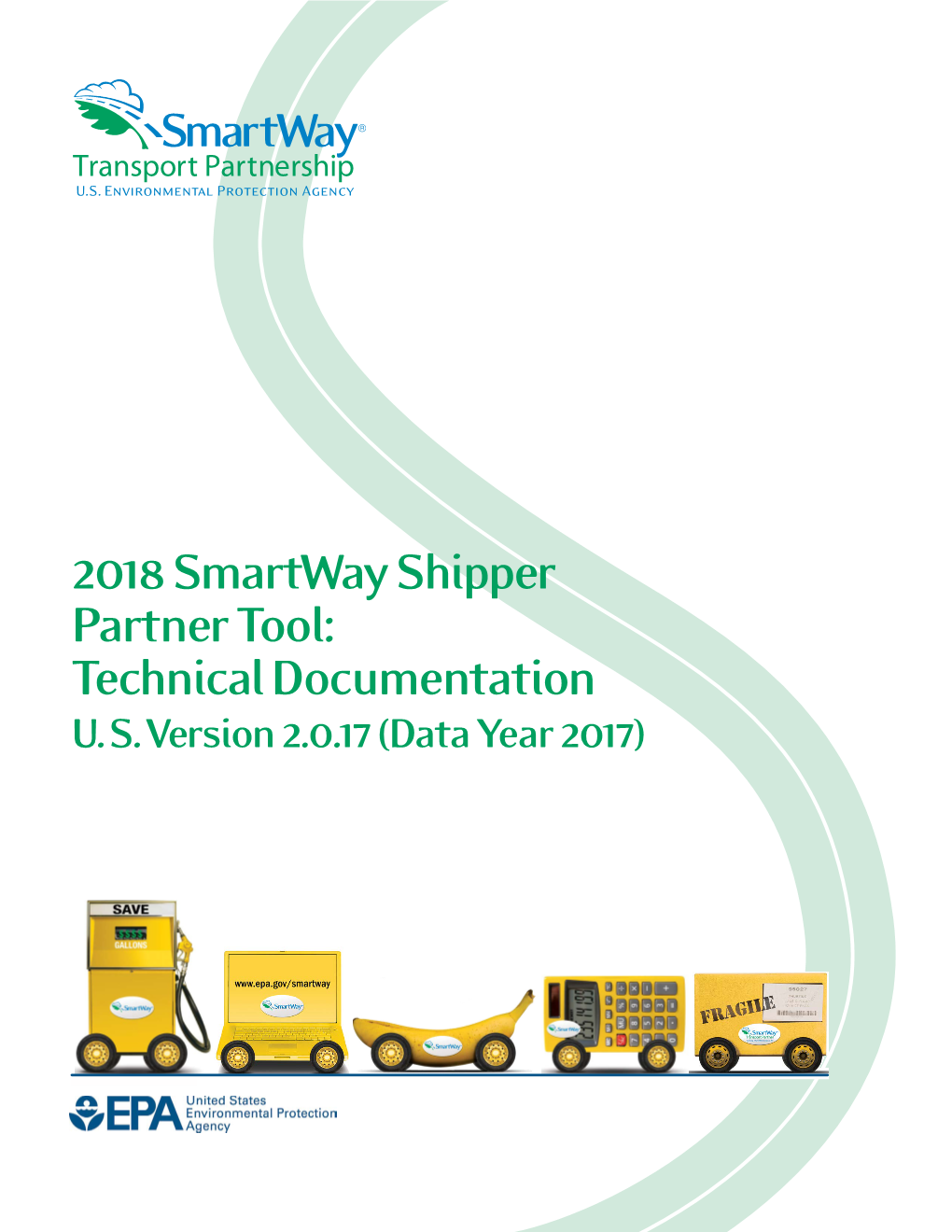 2018 Smartway Shipper Partner Tool: Technical Documentation, U.S