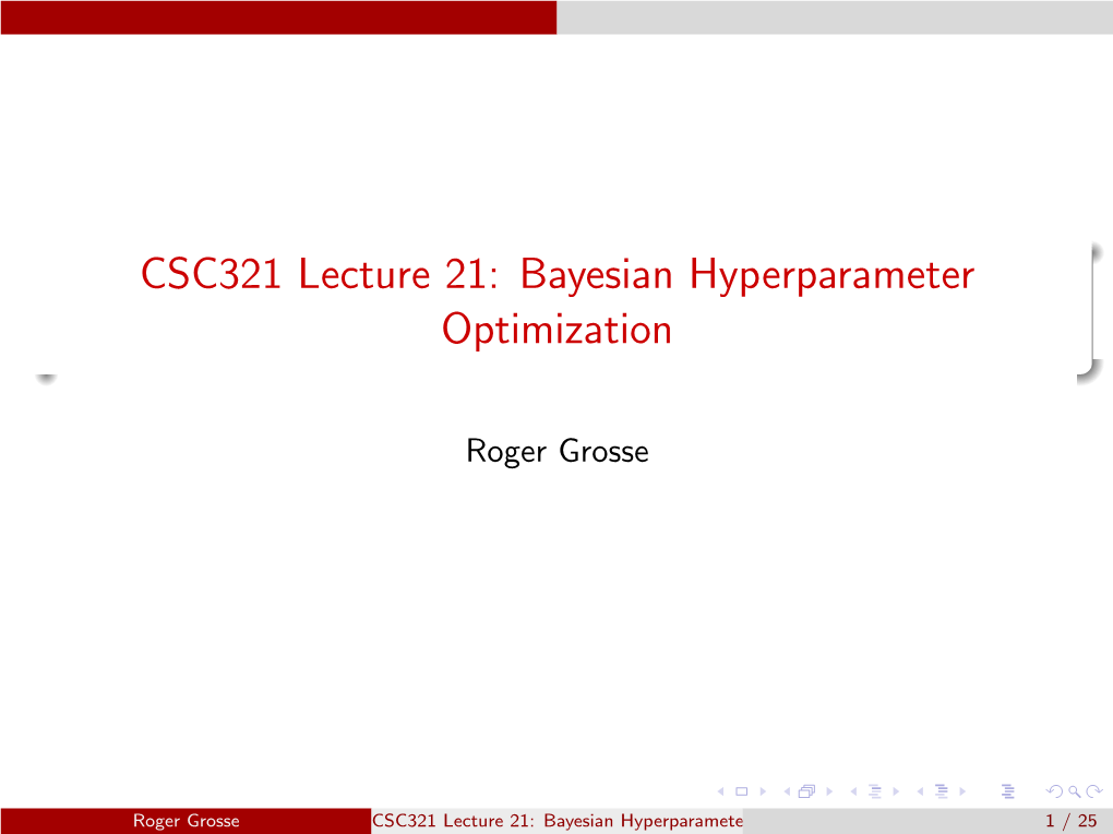 CSC321 Lecture 21: Bayesian Hyperparameter Optimization