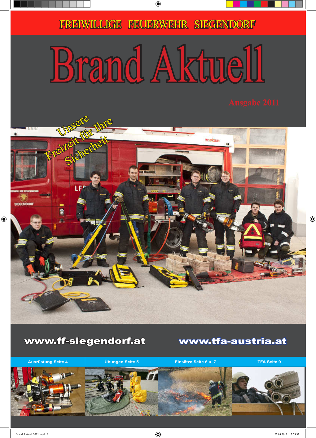 FREIWILLIGE FEUERWEHR SIEGENDORF Brand Aktuell Ausgabe 2011