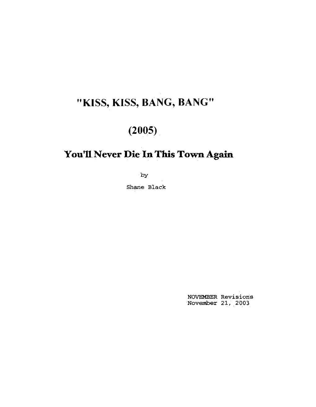 Kiss Kiss Bang Bang 2005