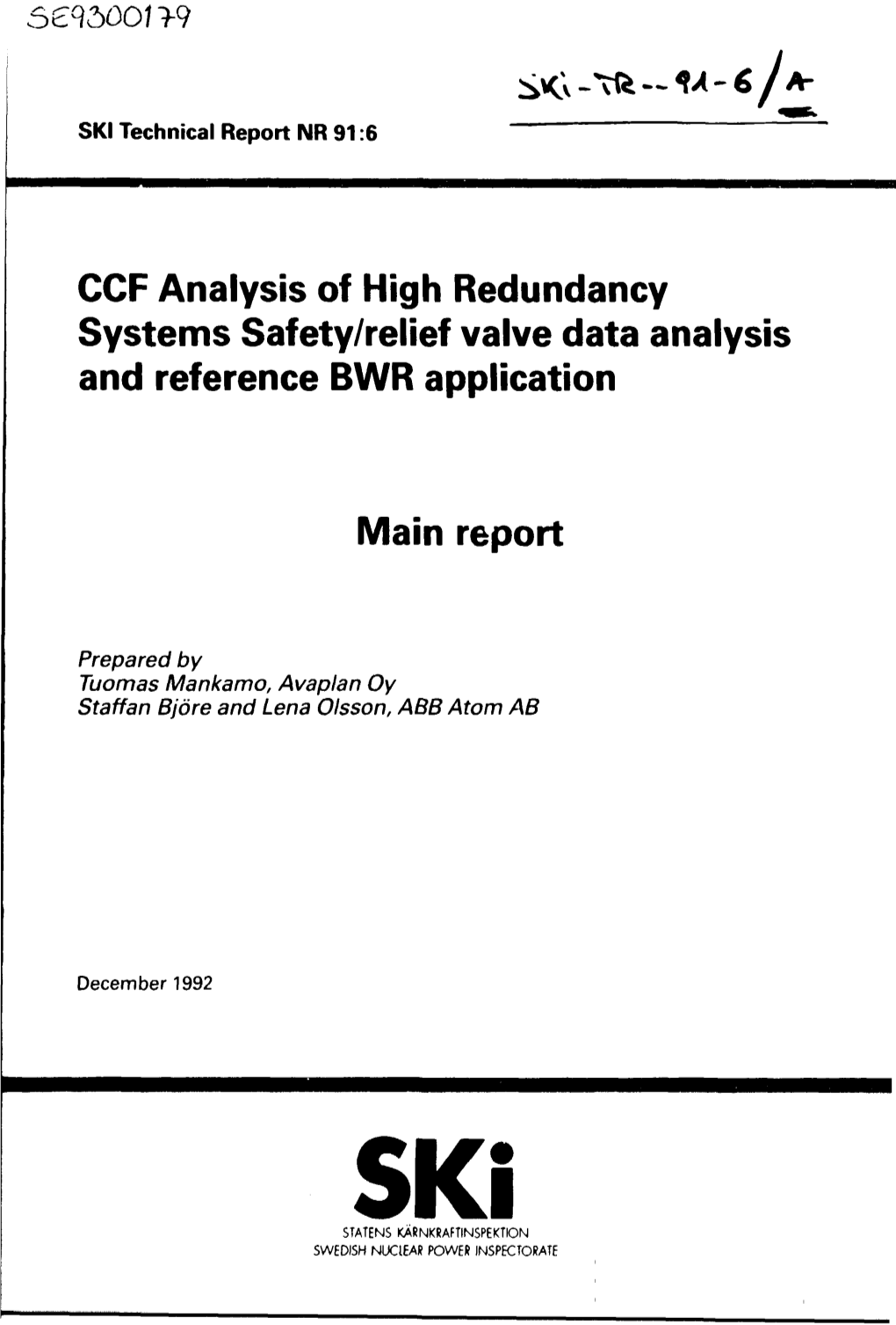 CCF Analysis of High Redundancy Systems Safety/Relief Valve Data Analysis and Reference BWR Application