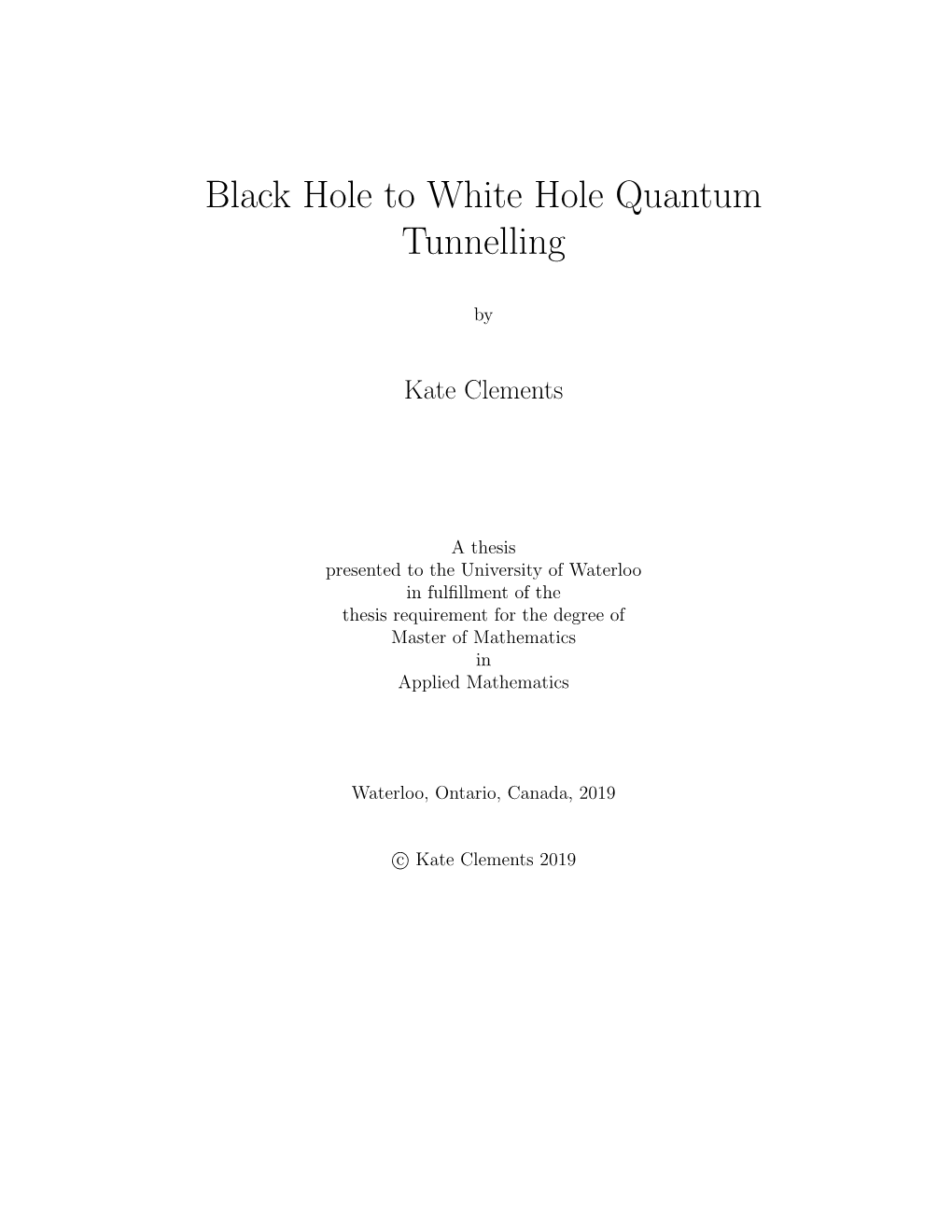 Black Hole to White Hole Quantum Tunnelling