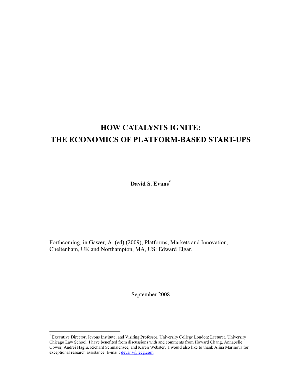 How Catalysts Ignite: the Economics of Platform-Based Start-Ups