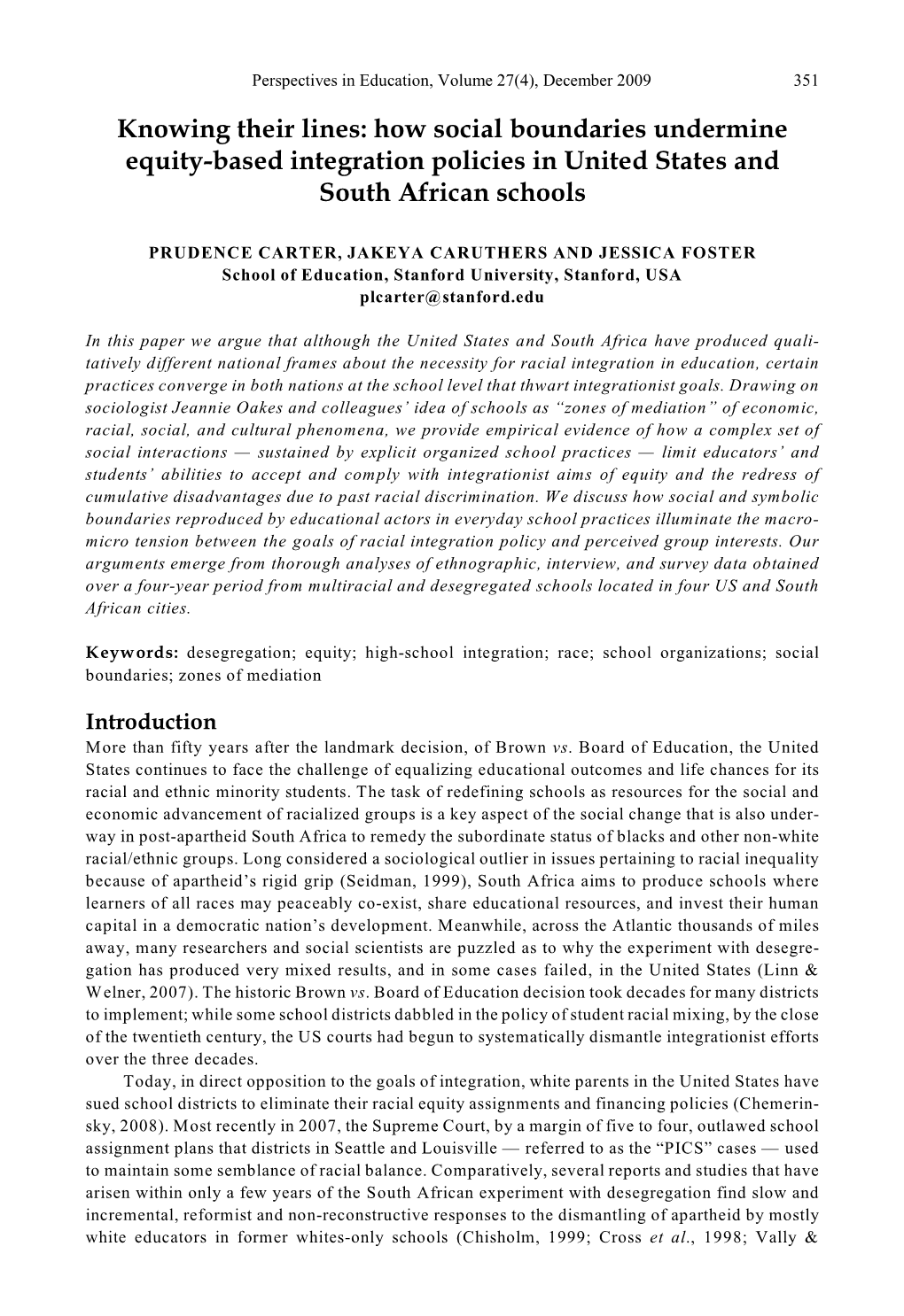 Knowing Their Lines: How Social Boundaries Undermine Equity-Based Integration Policies in United States and South African Schools