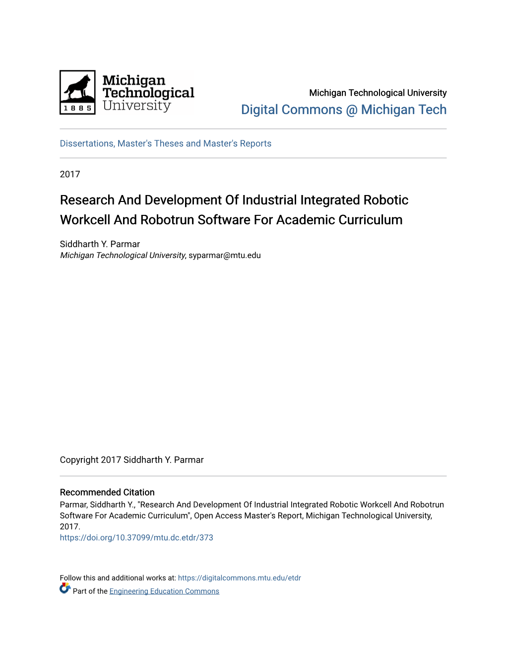 Research and Development of Industrial Integrated Robotic Workcell and Robotrun Software for Academic Curriculum