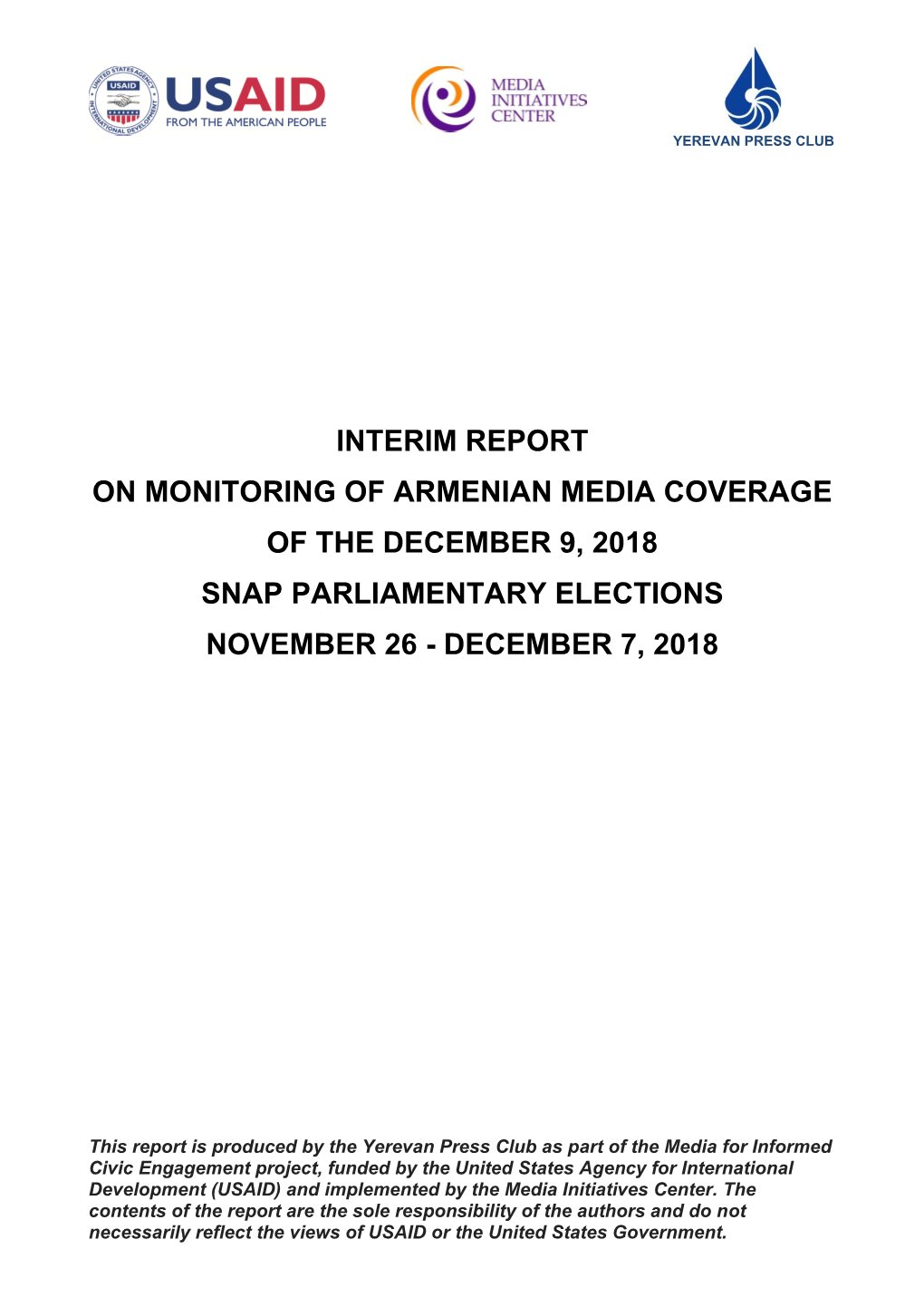 Interim Report on Monitoring of Armenian Media Coverage of the December 9, 2018 Snap Parliamentary Elections November 26 - December 7, 2018