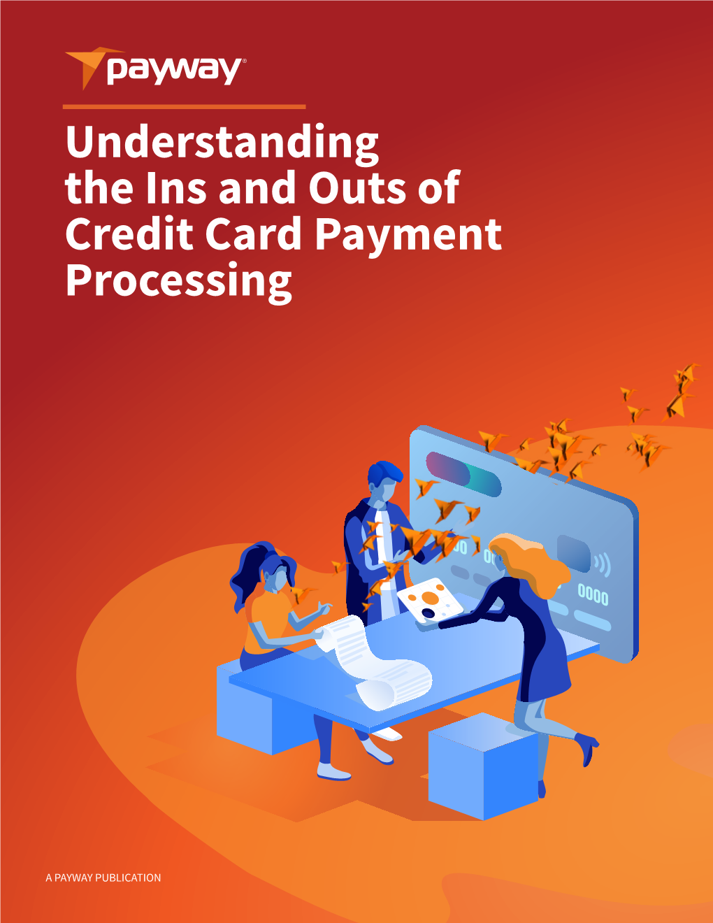 Understanding the Ins and Outs of Credit Card Payment Processing
