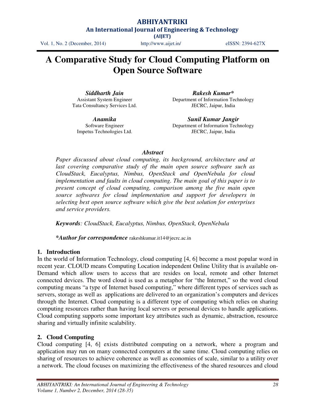 A Comparative Study for Cloud Computing Platform on Open Source Software
