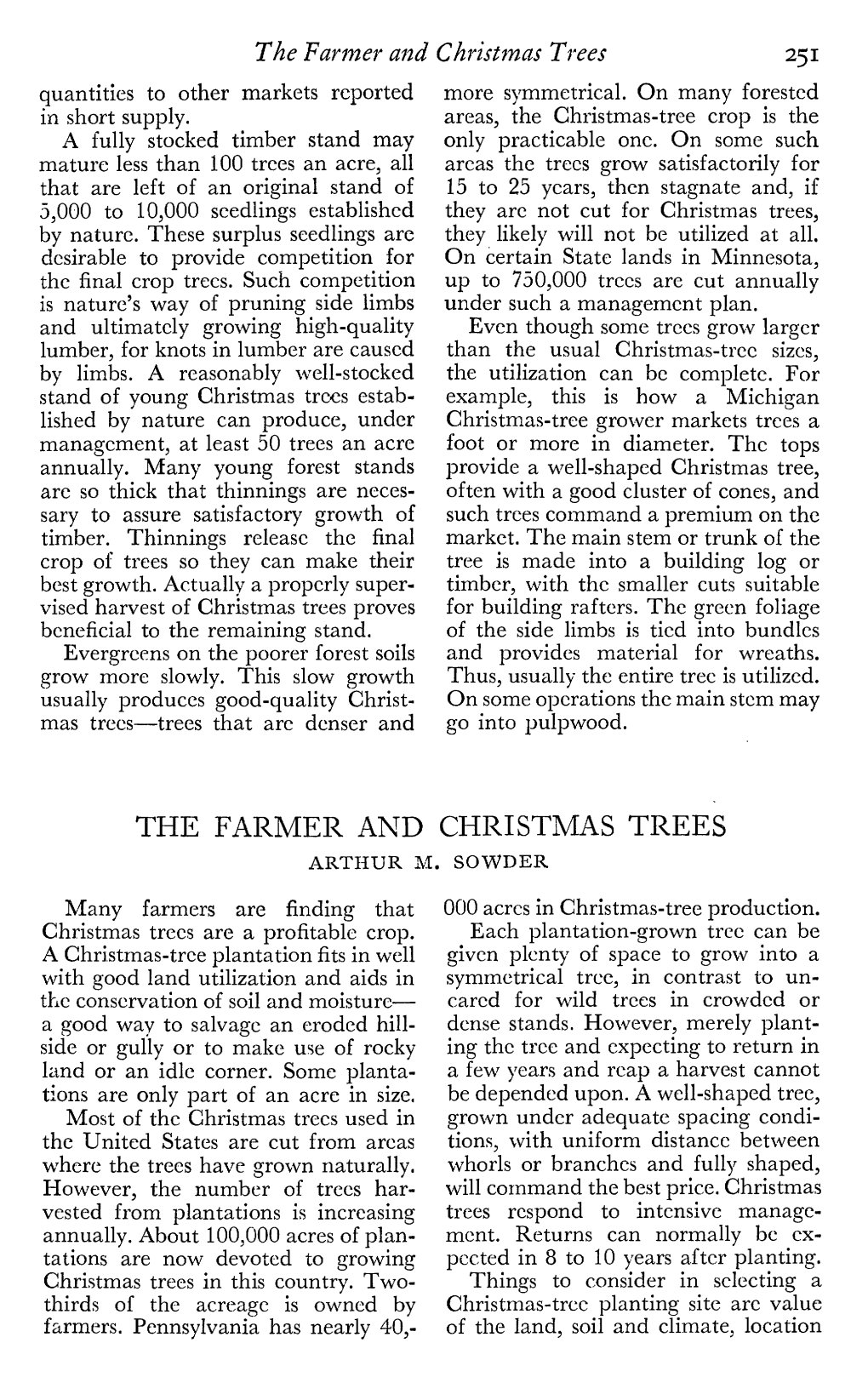 The Farmer and Christmas Trees 251 Quantities to Other Markets Reported More Symmetrical