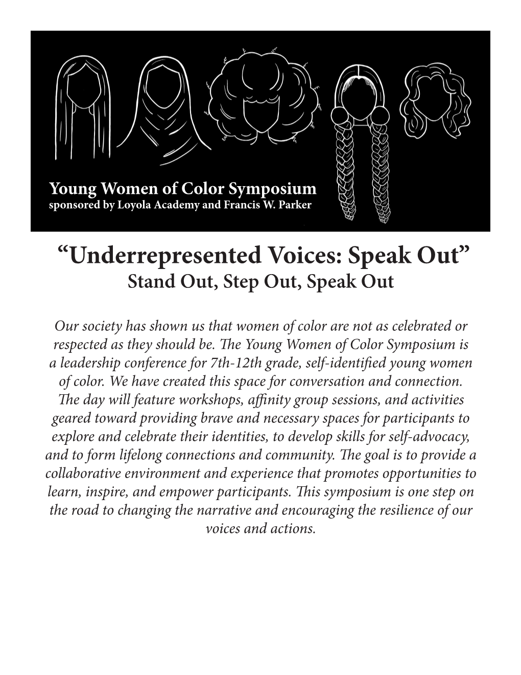 “Underrepresented Voices: Speak Out” Stand Out, Step Out, Speak Out