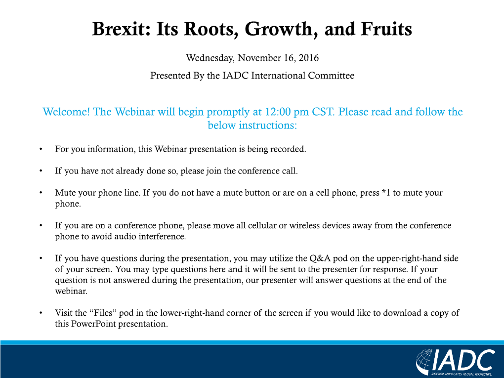 Brexit: Its Roots, Growth, and Fruits