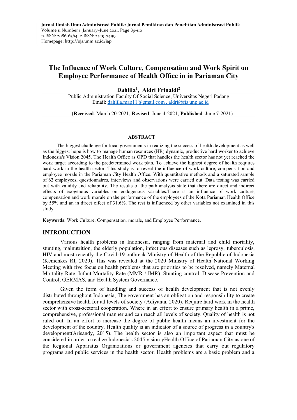 The Influence of Work Culture, Compensation and Work Spirit on Employee Performance of Health Office in in Pariaman City