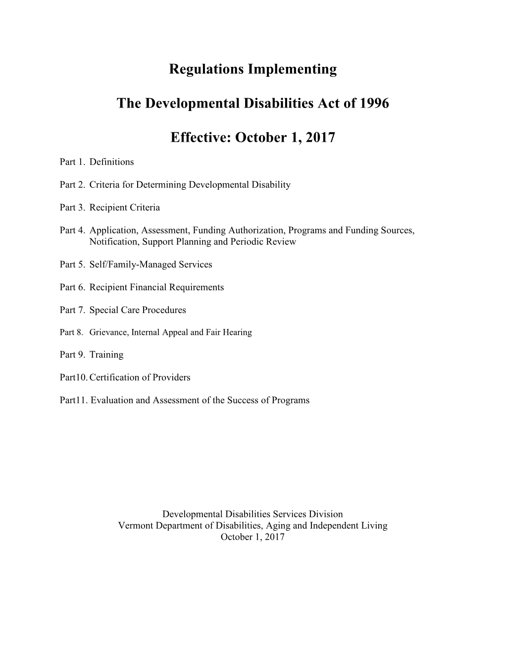 Regulations Implementing the Developmental Disabilities Act of 1996 ______