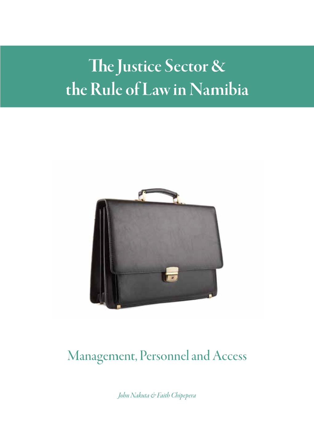 The Justice Sector & the Rule of Law in Namibia