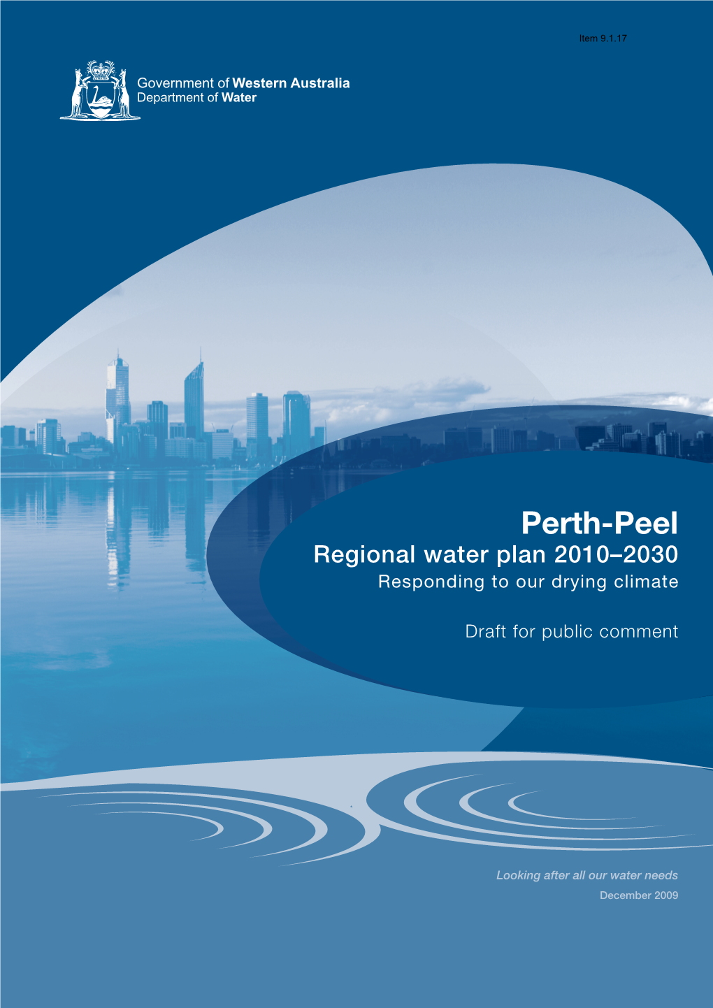 Perth-Peel Regional Water Plan 2010—2030 Responding to Our Drying Climate