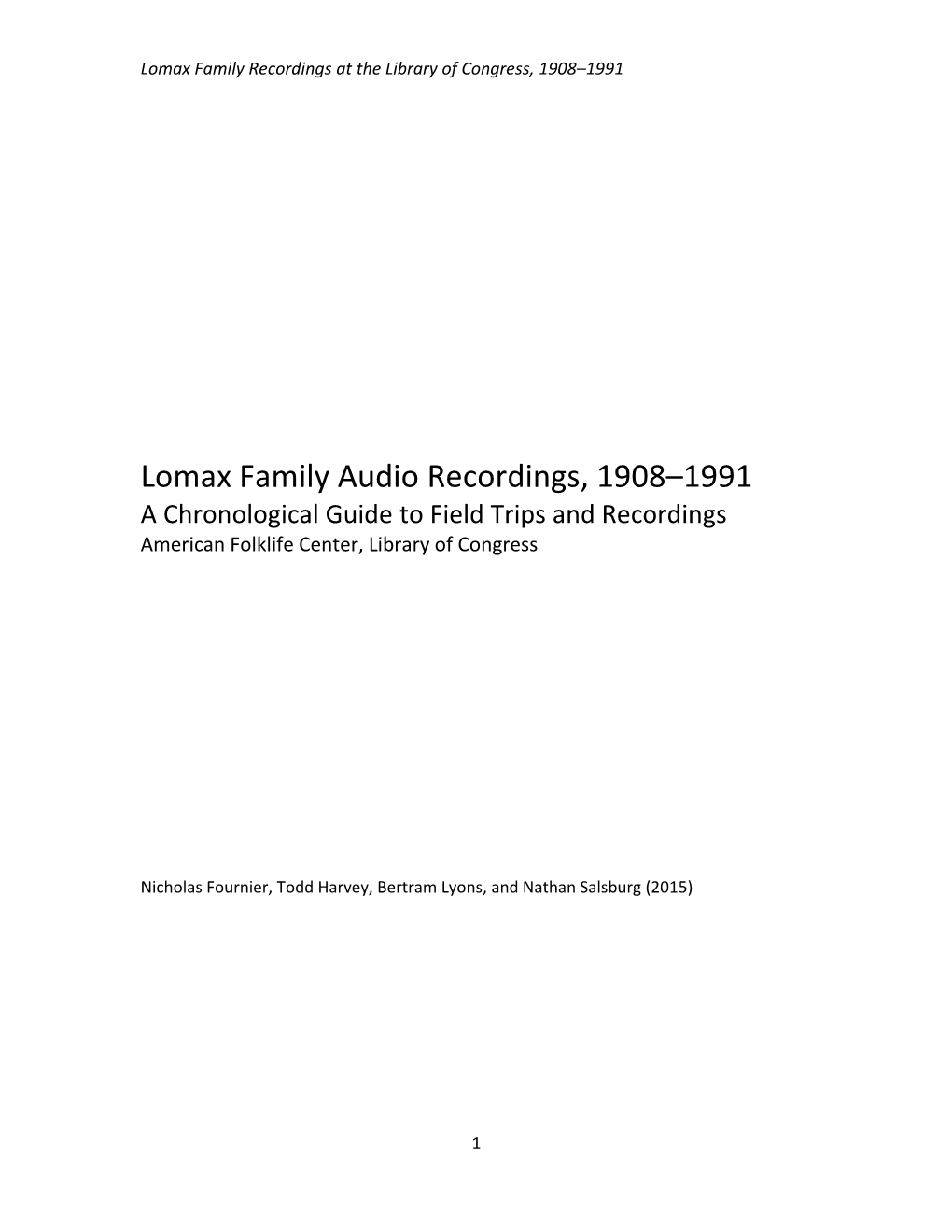 Lomax Family Audio Recordings, 1908-1991