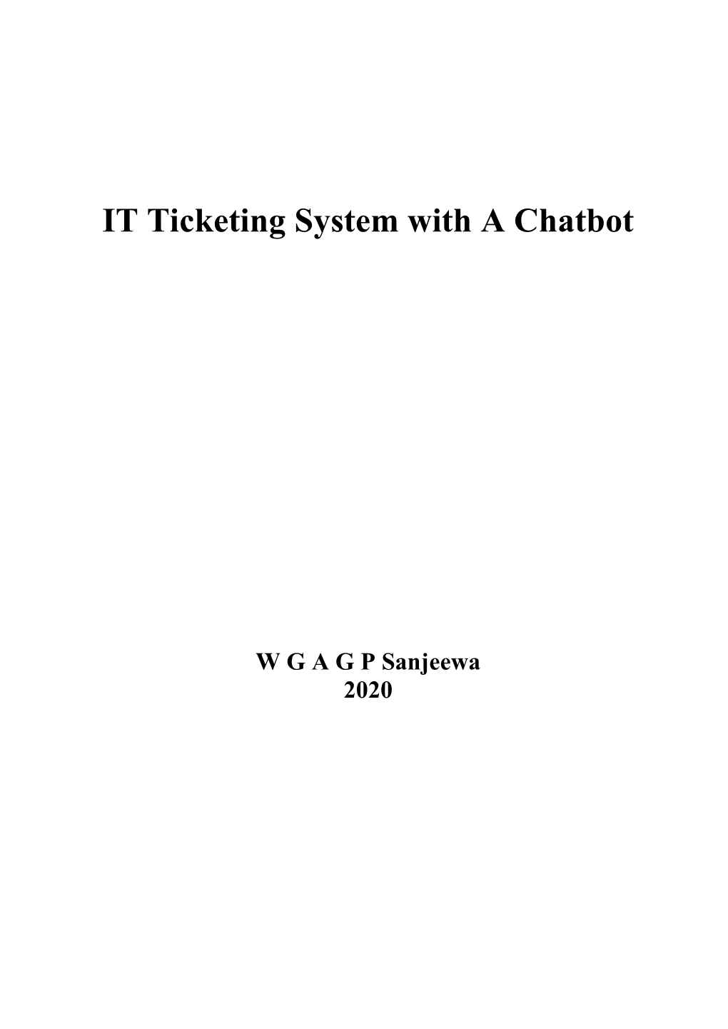 IT Ticketing System with a Chatbot