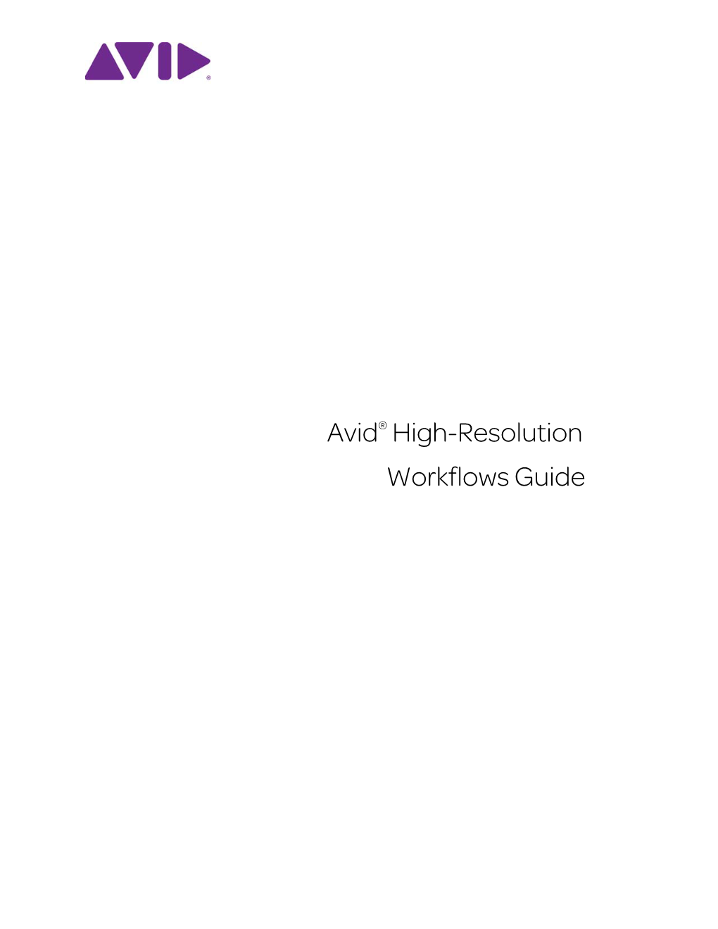 Avid High Resolution Workflows Guide