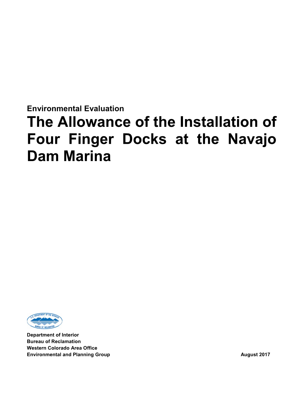 The Allowance of the Installation of Four Finger Docks at the Navajo Dam Marina