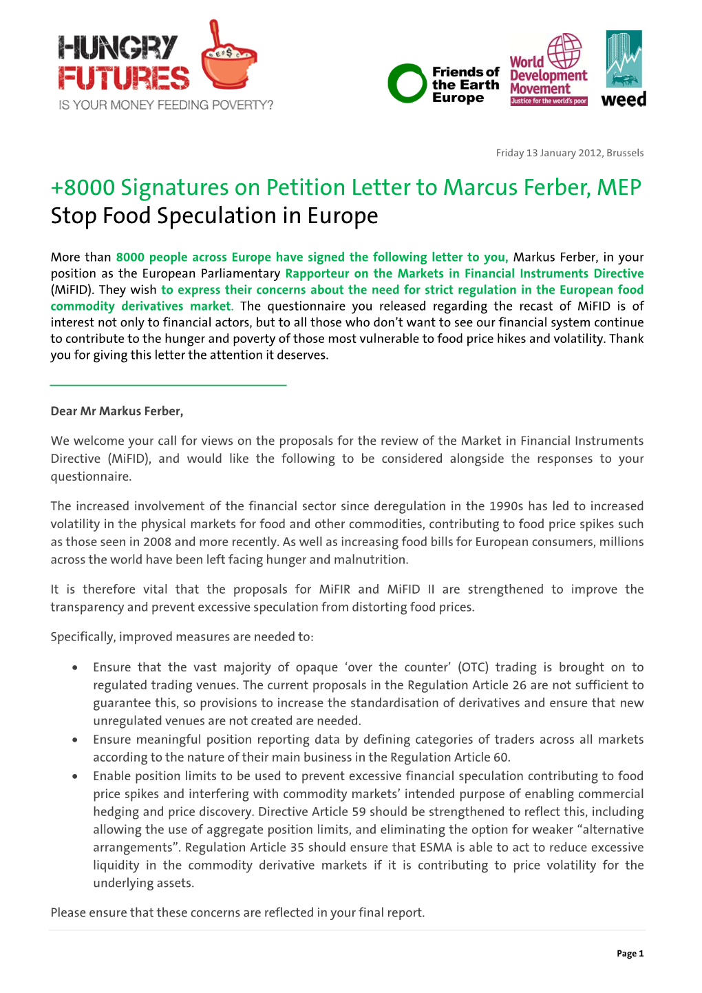 +8000 Signatures on Petition Letter to Marcus Ferber, MEP Stop Food Speculation in Europe