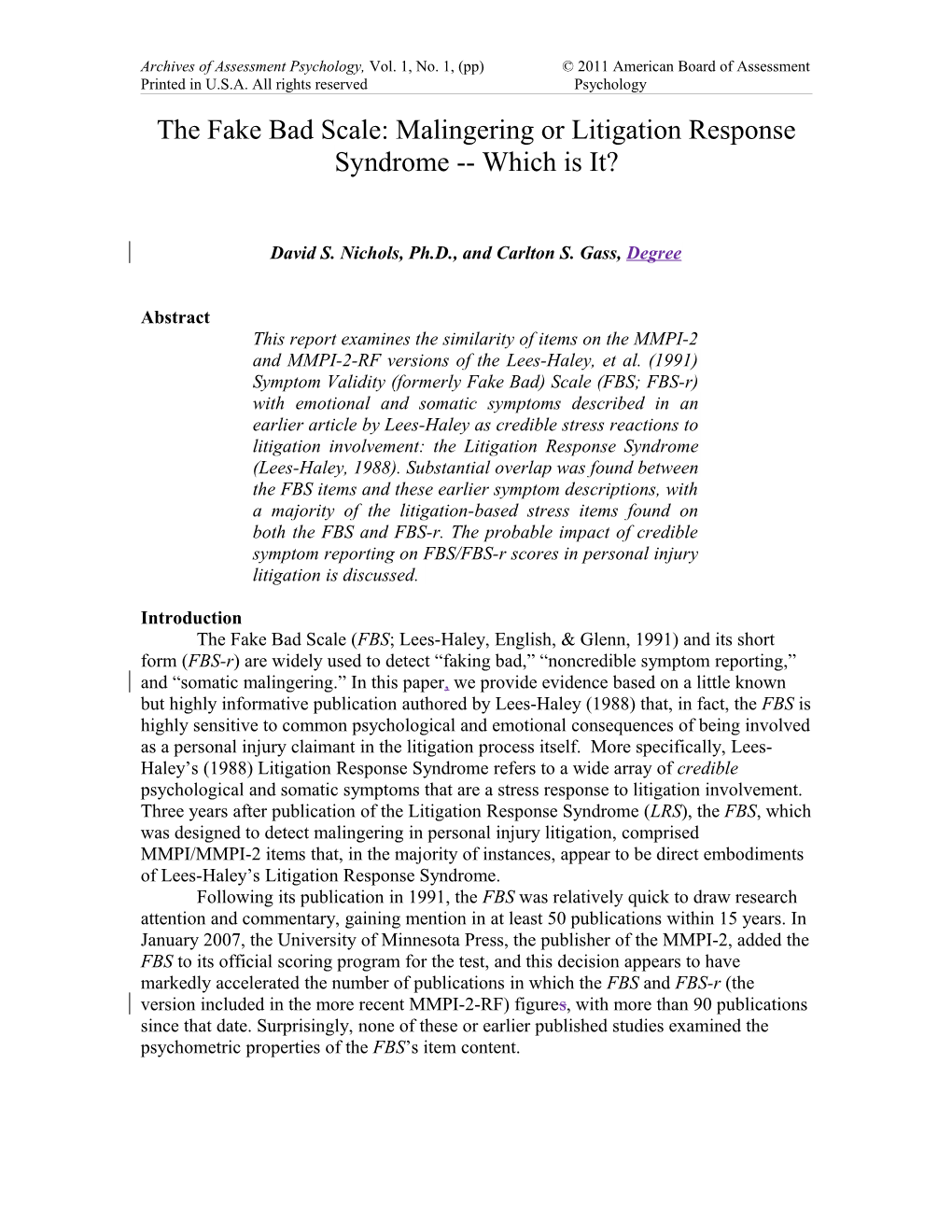 The Fake Bad Scale: Malingering Or Litigation Response Syndrome Which Is It