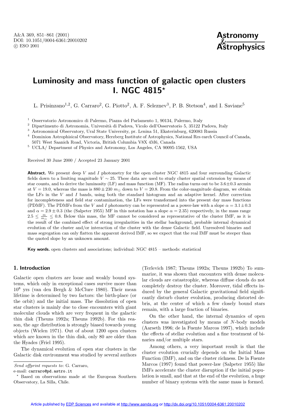 Luminosity and Mass Function of Galactic Open Clusters I. NGC 4815?