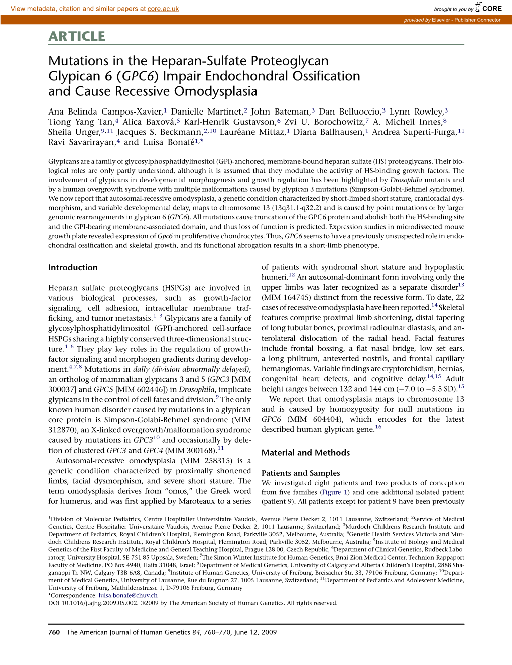 Mutations in the Heparan-Sulfate Proteoglycan Glypican 6 (GPC6) Impair Endochondral Ossiﬁcation and Cause Recessive Omodysplasia