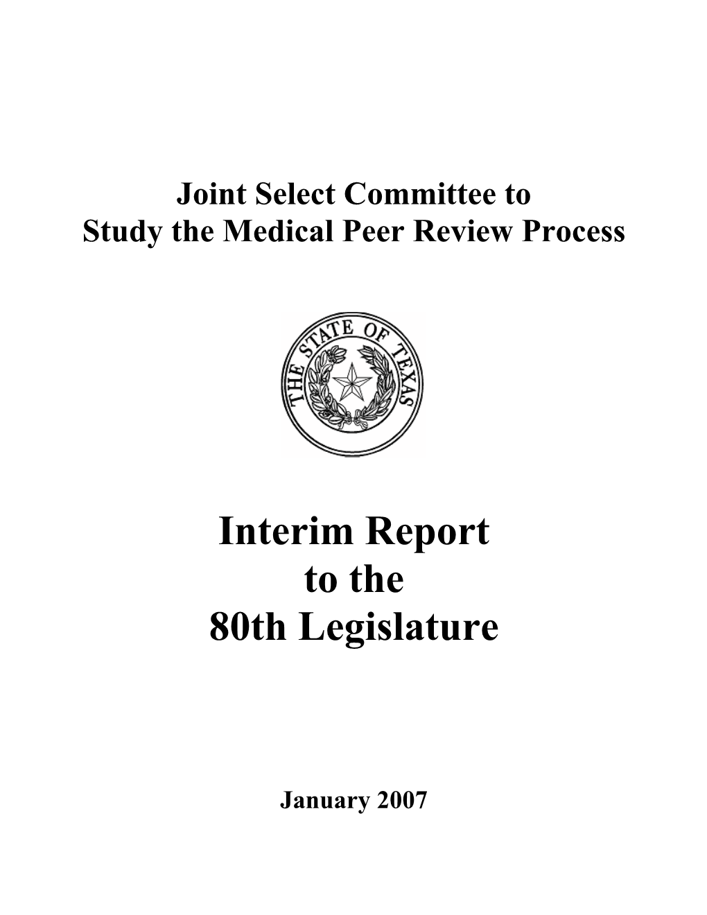 Interim Report to the 80Th Legislature