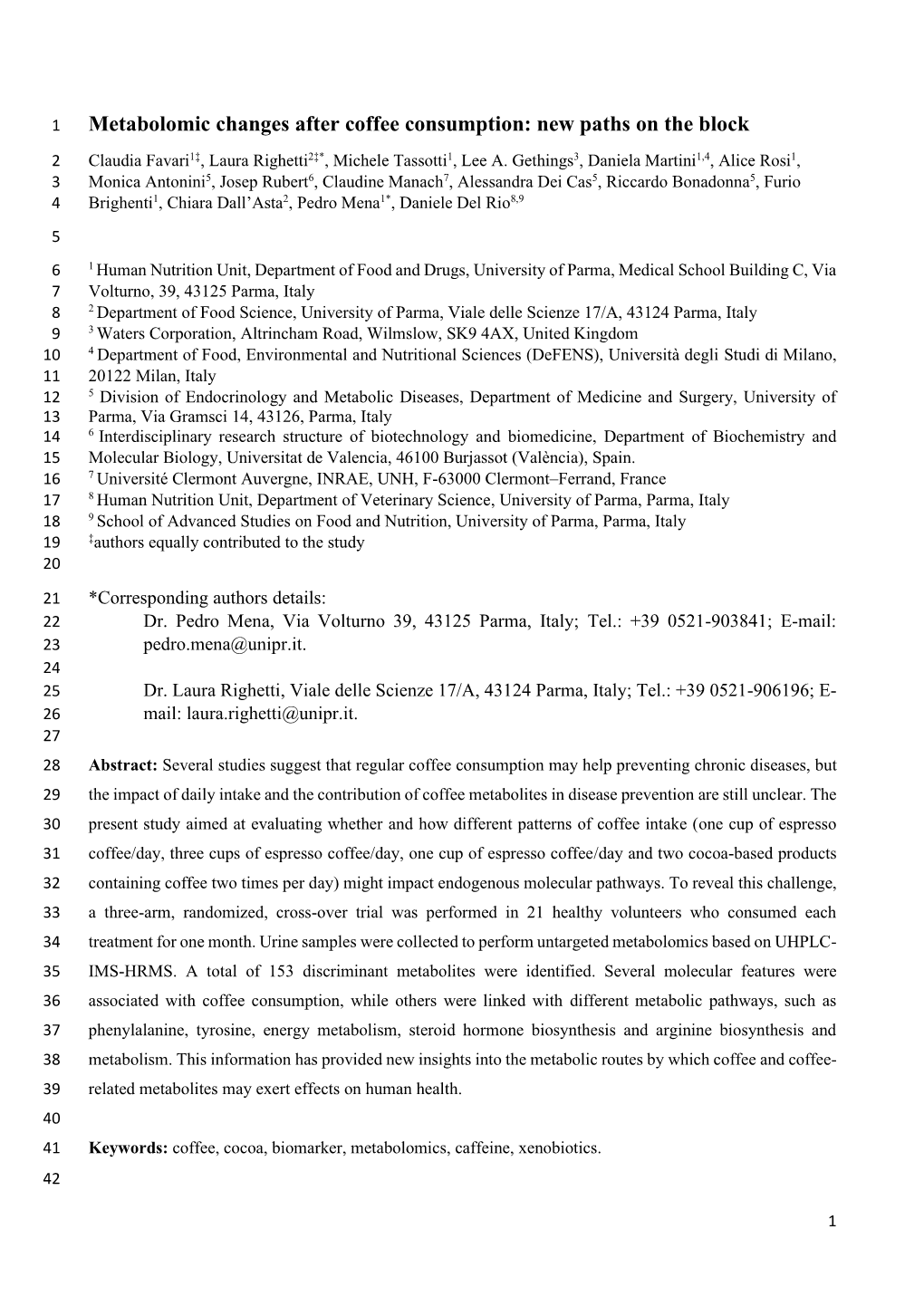 Metabolomic Changes After Coffee Consumption: New Paths on the Block