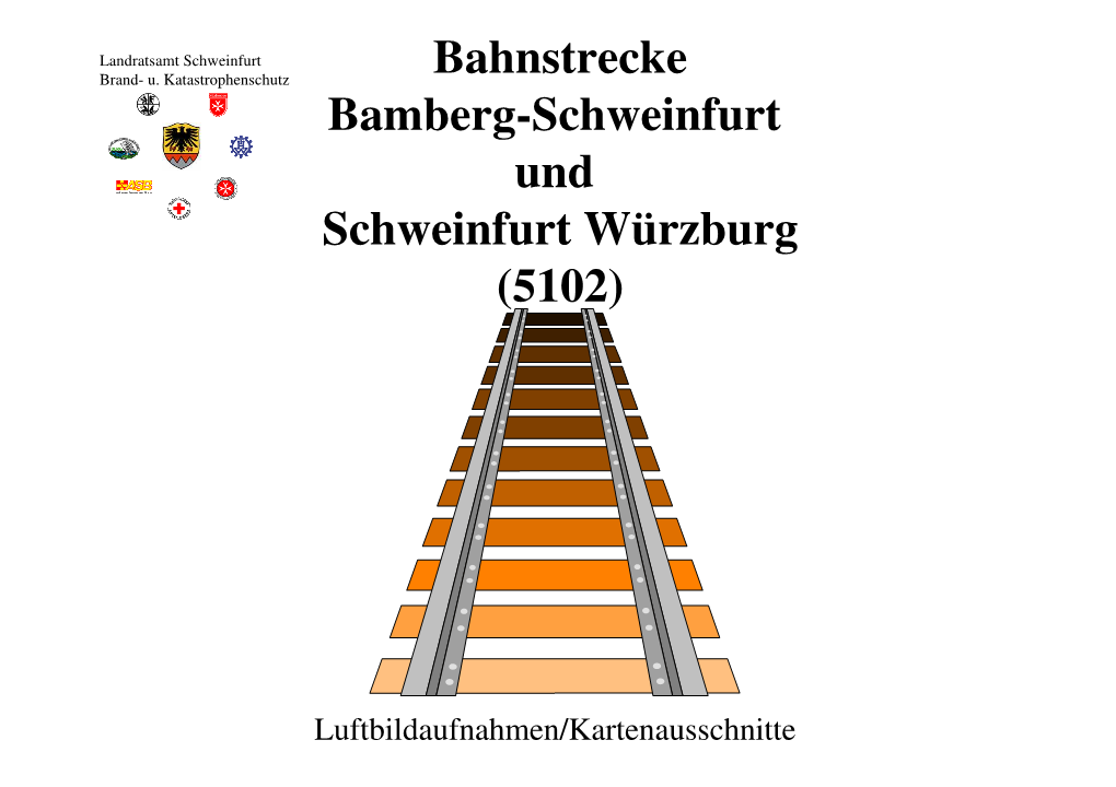 Bahnstrecke Bamberg-Schweinfurt Und Schweinfurt Würzburg (5102)