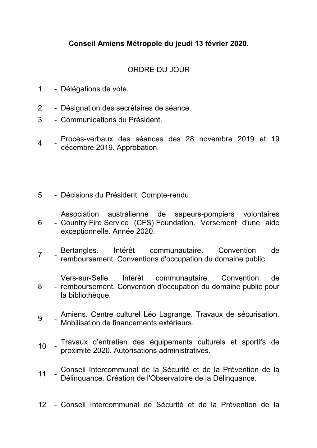 Conseil Amiens Métropole Du Jeudi 13 Février 2020. ORDRE DU JOUR 1