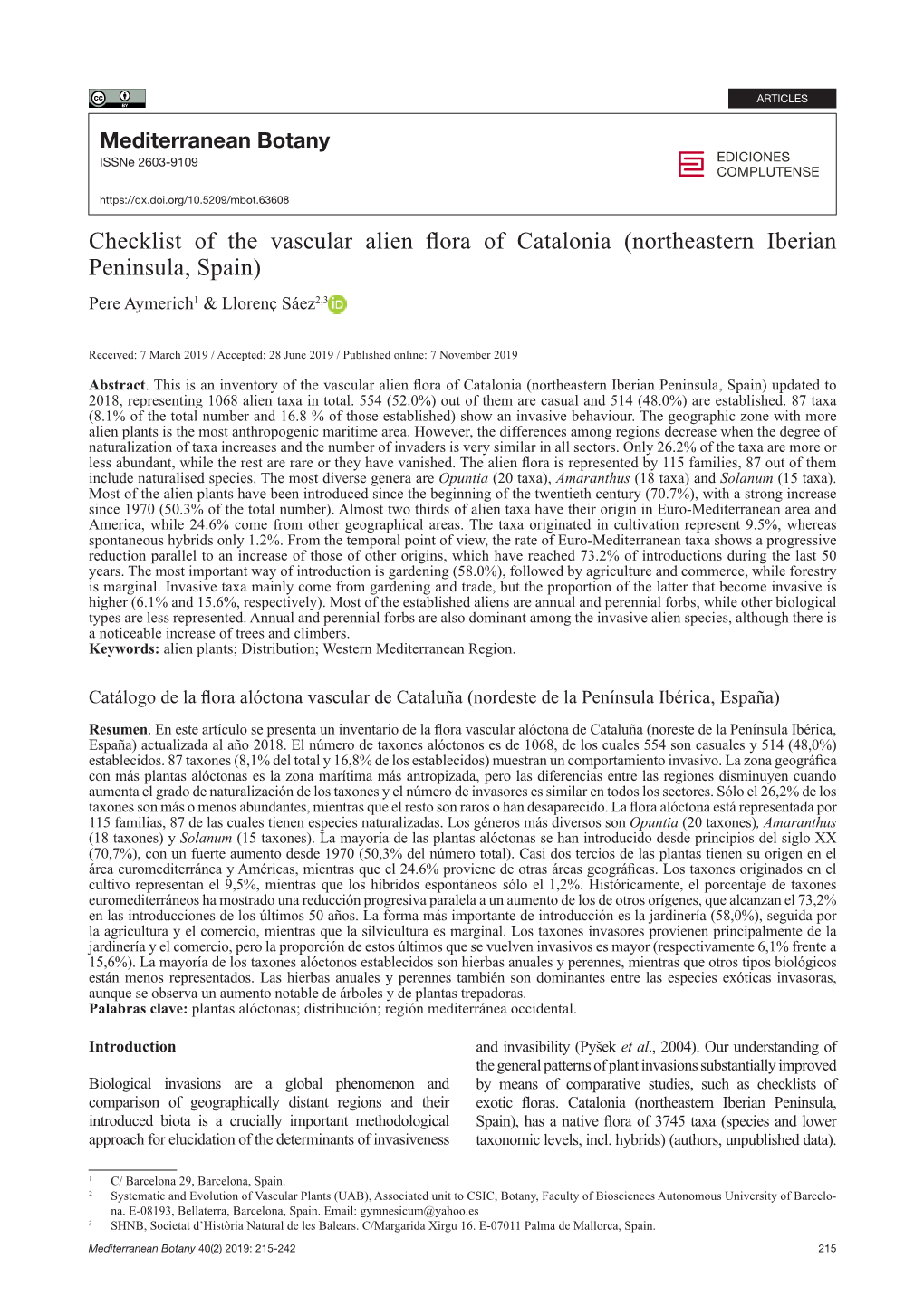 Checklist of the Vascular Alien Flora of Catalonia (Northeastern Iberian Peninsula, Spain) Pere Aymerich1 & Llorenç Sáez2,3