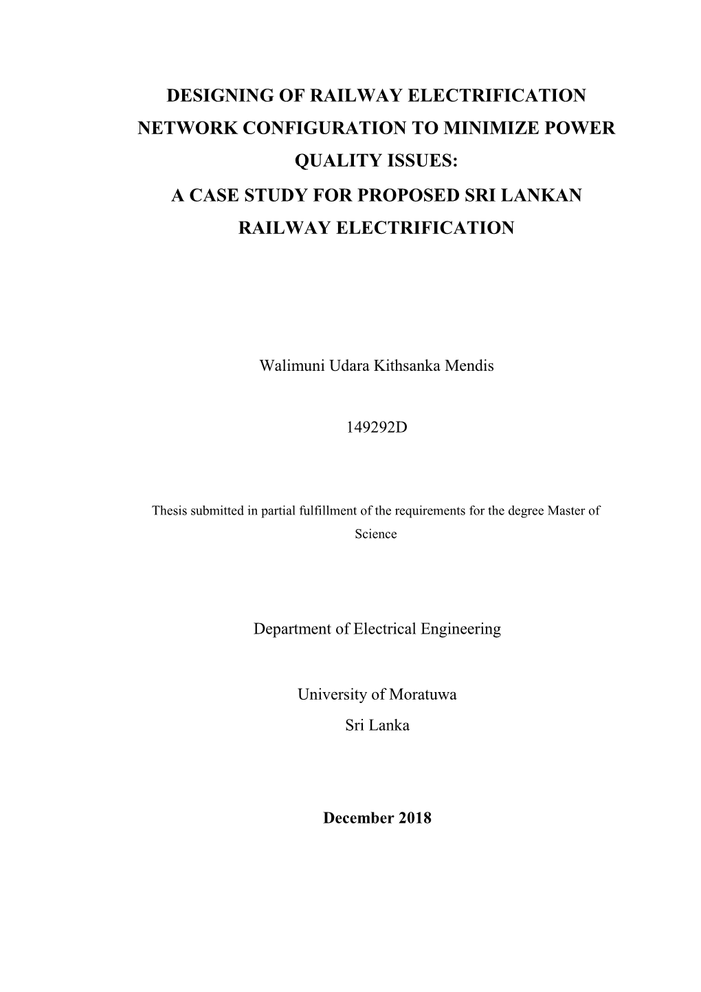 Designing of Railway Electrification Network Configuration to Minimize Power Quality Issues: a Case Study for Proposed Sri Lankan Railway Electrification