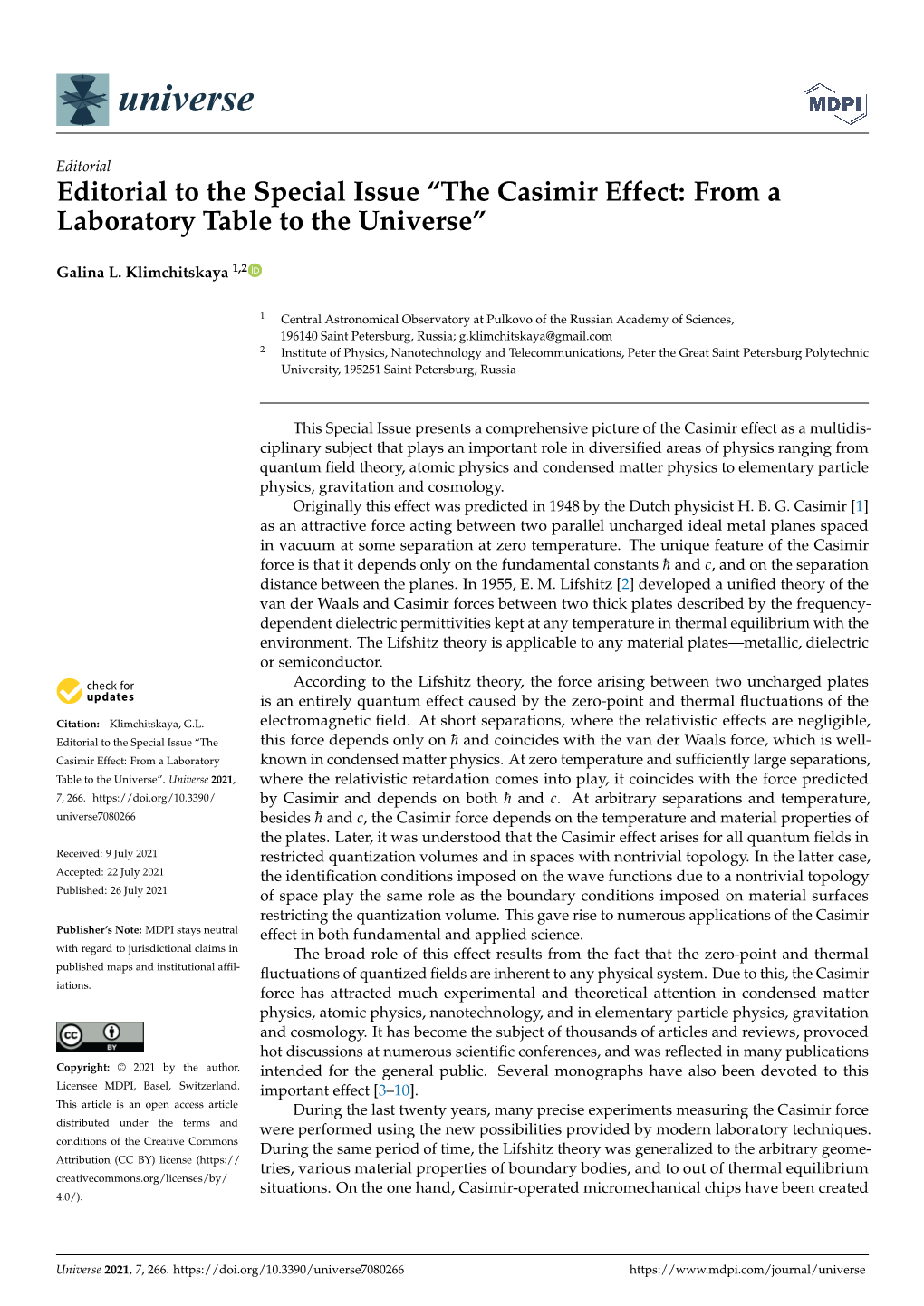 The Casimir Effect: from a Laboratory Table to the Universe”