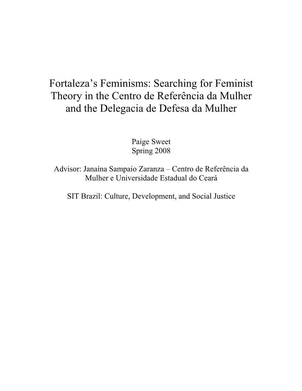 Searching for Feminist Theory in the Centro De Referência Da Mulher and the Delegacia De Defesa Da Mulher