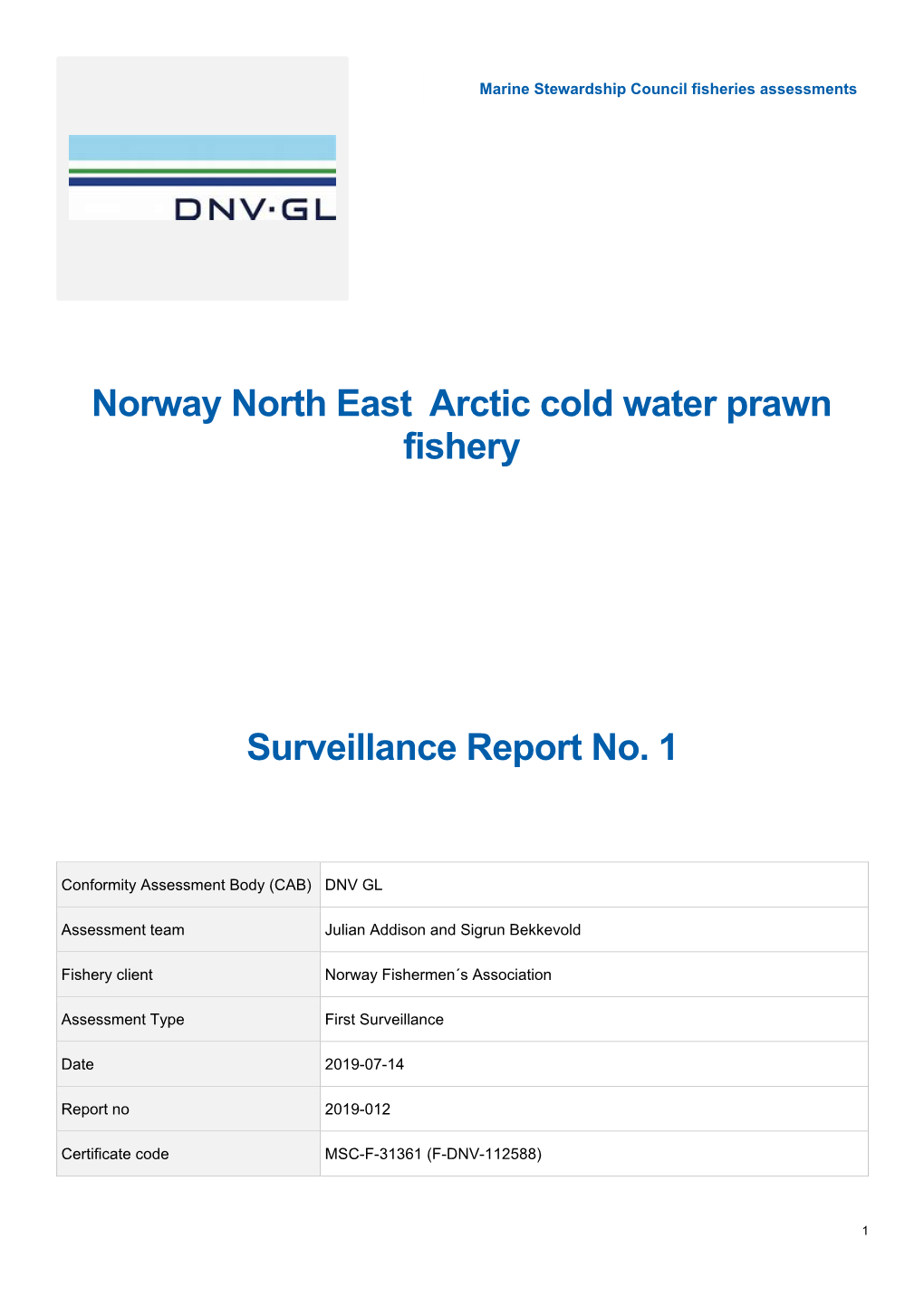 Norway North East Arctic Cold Water Prawn Fishery Surveillance Report