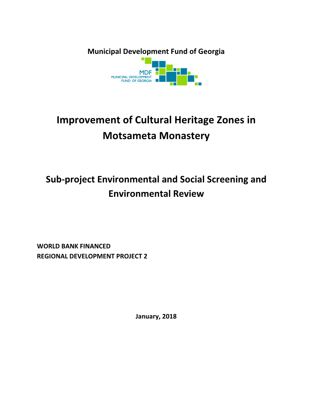 Improvement of Cultural Heritage Zones in Motsameta Monastery