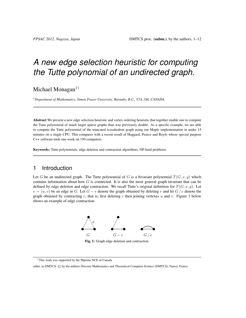 A New Edge Selection Heuristic for Computing the Tutte Polynomial of an Undirected Graph