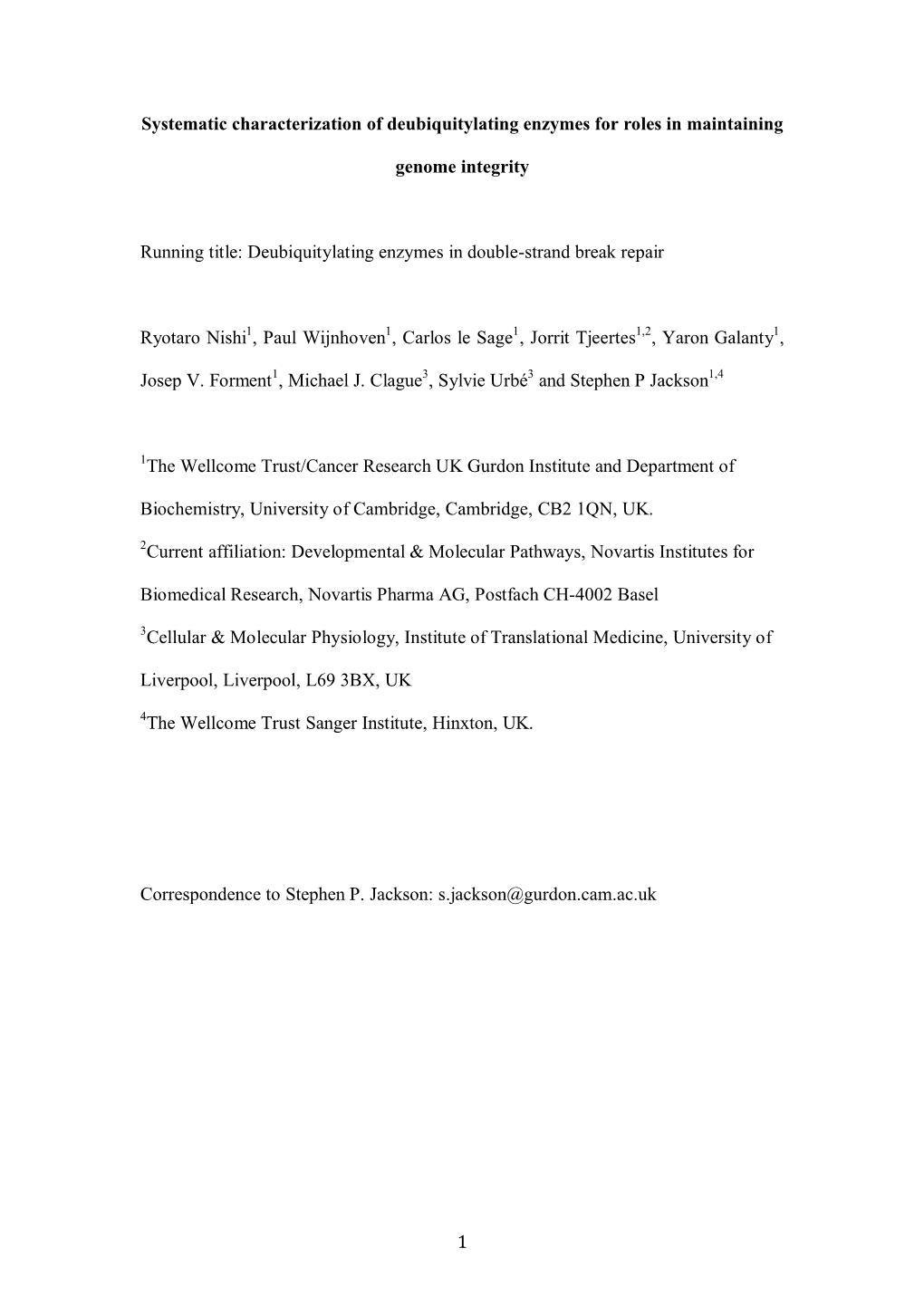 1 Systematic Characterization of Deubiquitylating Enzymes for Roles