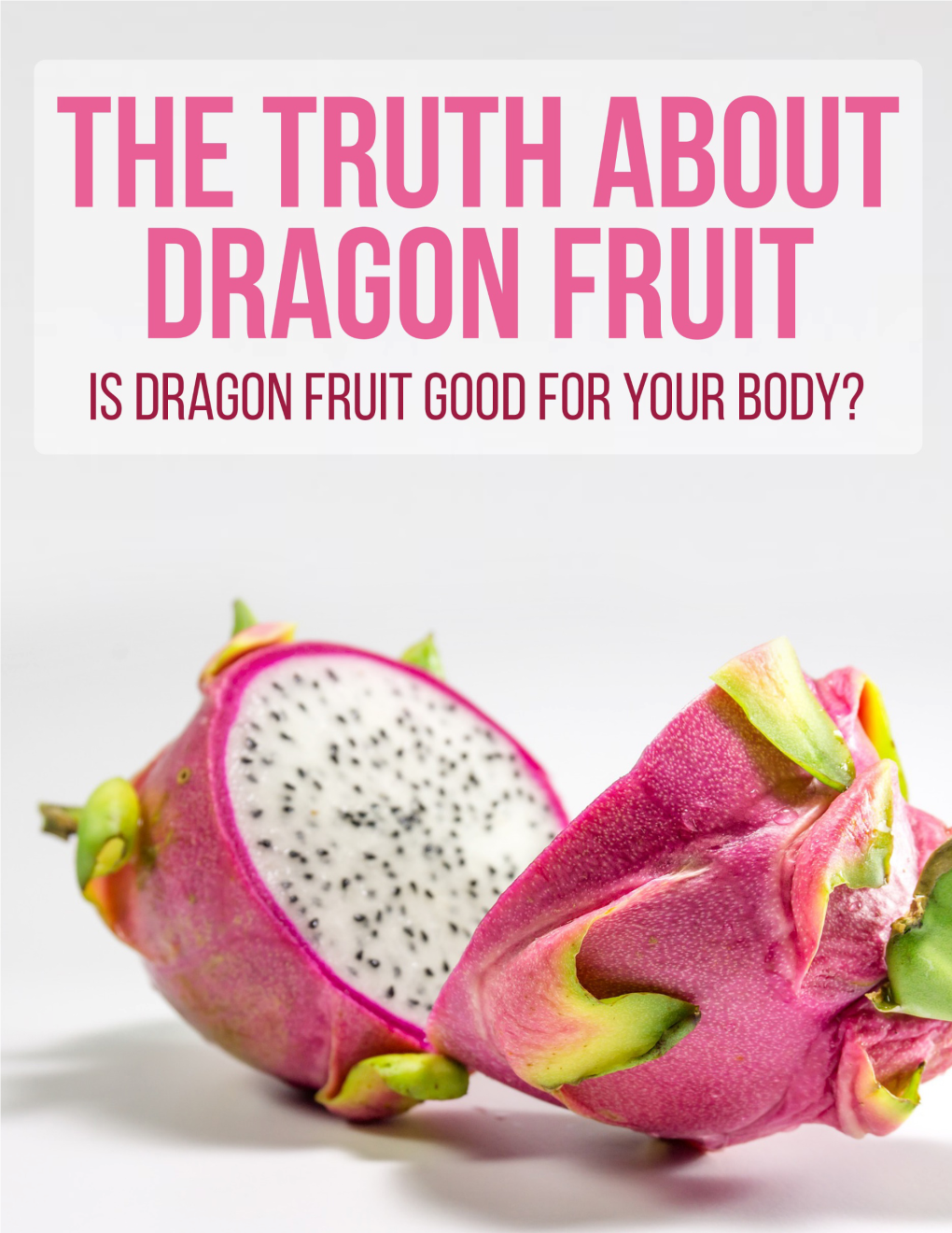 Health Benefits of Dragon Fruit