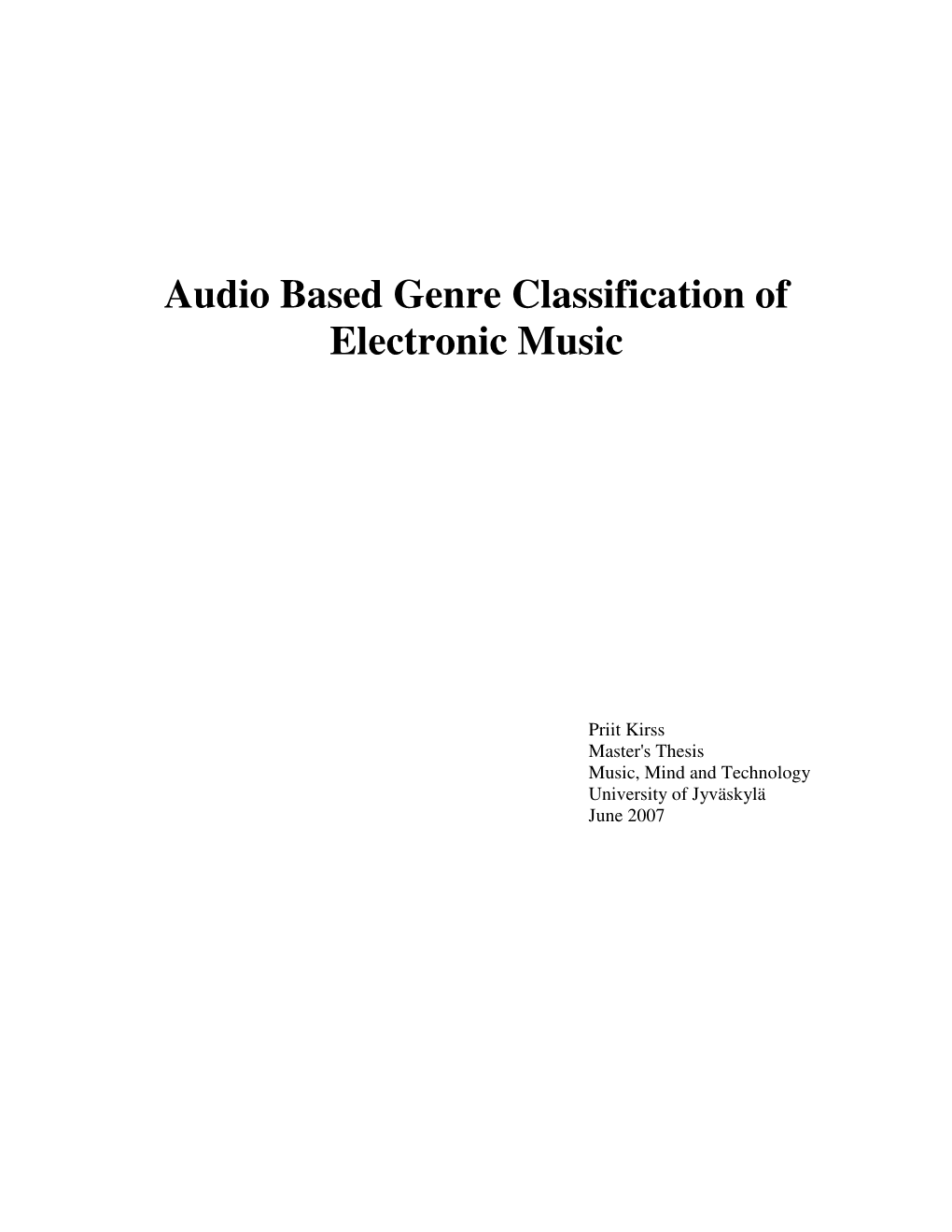 Audio Based Genre Classification of Electronic Music