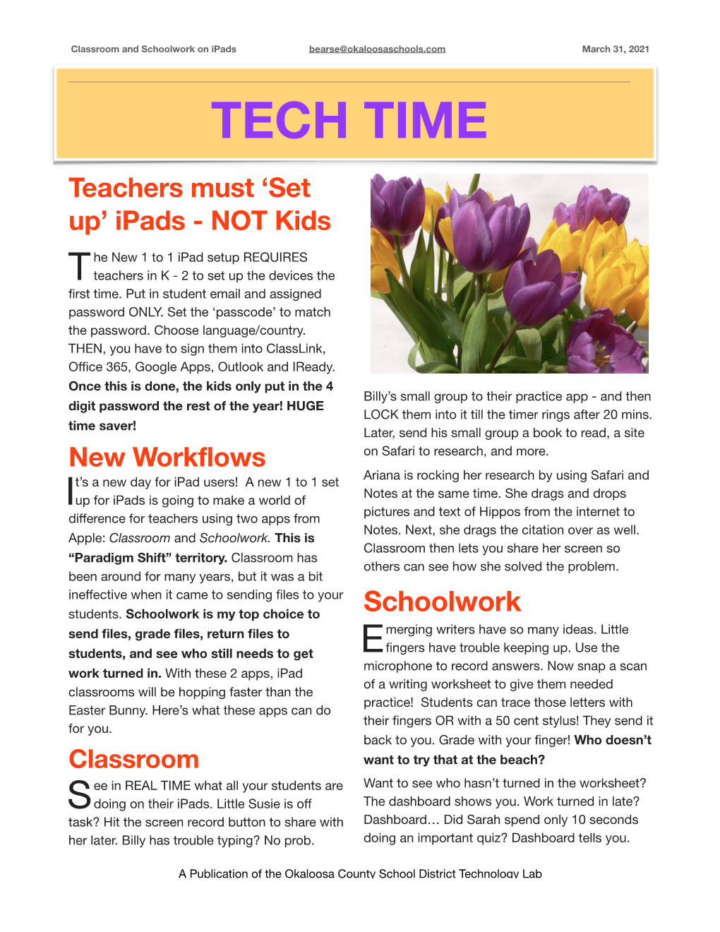 Schoolwork on Ipads Bearse@Okaloosaschools.Com March 31, 2021